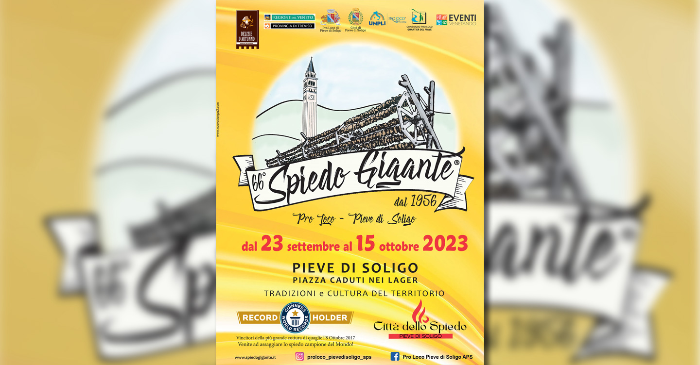 Programma del 66esimo Spiedo Gigante 2023 di Pieve di Soligo